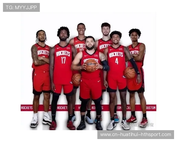 火箭年轻阵容被看好，未来充满无限可能