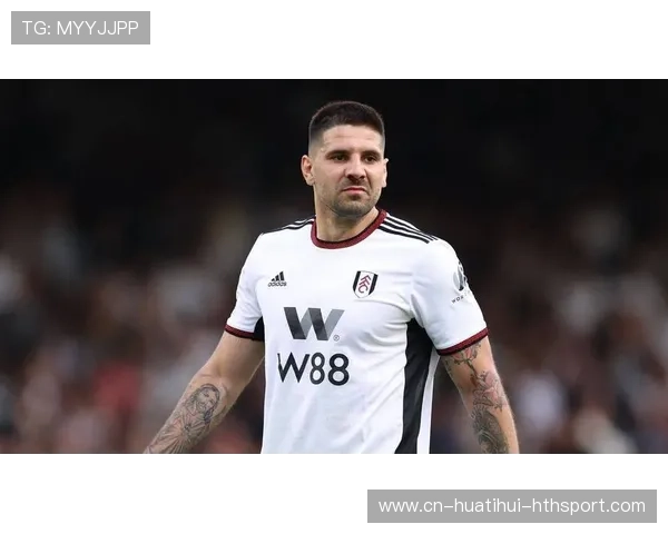 富勒姆米特洛维奇力量压制表现夸张